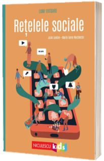 Retelele Sociale (Colectia LUMI VIITOARE)