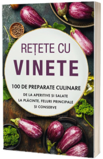 Retete cu vinete