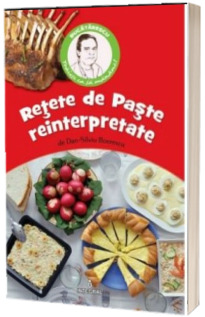 Retete de Paste reinterpretate