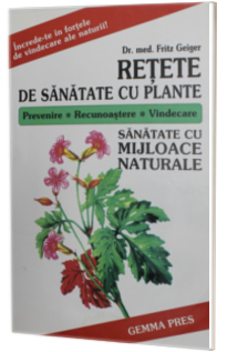 Retete de sanatate cu plante