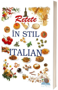 Retete in stil italian