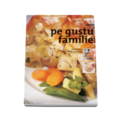 Retete pe gustul familiei