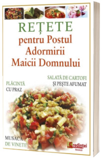 Retete pentru Postul Adormirii Maicii Domnului