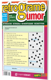 Retrograme cu umor, numarul 113. Nivel mediu, jocuri inteligente si umor sanatos