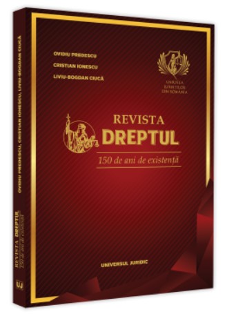 Revista DREPTUL - 150 de ani de existenta