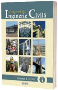 Revista romana de inginerie civila 1/2010 (Abonament anual 2 aparitii)