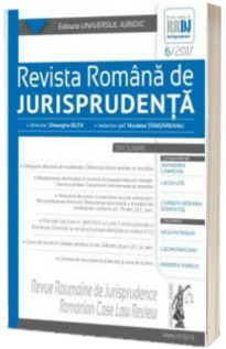Revista romana de jurisprudenta nr. 6/2017