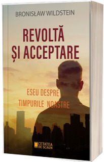 Revolta si acceptare