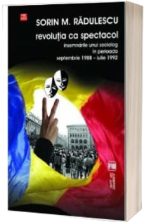 Revolutia ca spectacol