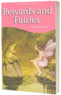 Rewards and Fairies - Rudyard Kipling