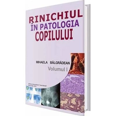 Rinichiul in patologia copilului