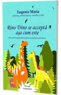 Rino Trino se accepta asa cum este