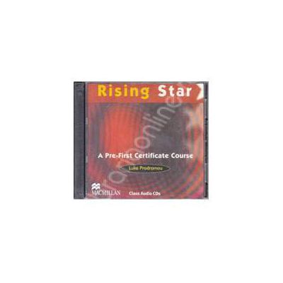 Rising Star A Pre - First Certificate Course. Class Audio Cds (Contine 2 cd-uri)