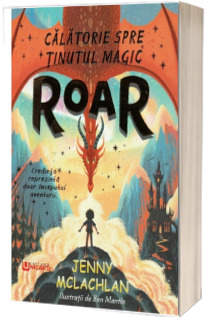 Roar. Calatorie spre tinutul magic