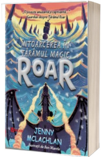 Roar. Intoarcerea in tinutul magic