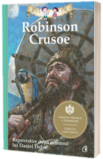 Robinson Crusoe. Repovestire dupa romanul lui Daniel Defoe