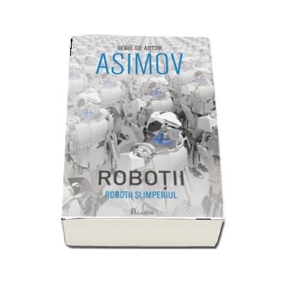 Robotii V. Robotii si Imperiul