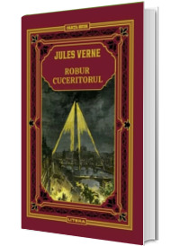 Robur Cuceritorul. Biblioteca Jules Verne
