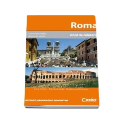 Roma - Ghid de calatorie (Toate informatiile de care ai nevoie)