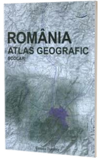 Romania. Atlas geografic scolar