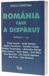 Romania care a disparut