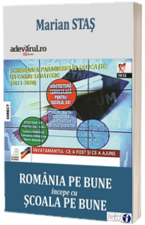 Romania pe bune incepe cu scoala pe bune