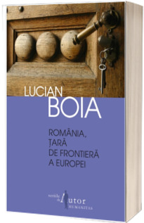 Romania, tara de frontiera a Europei