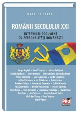 Romanii secolului XXI. Interviuri-document cu personalitati romanesti
