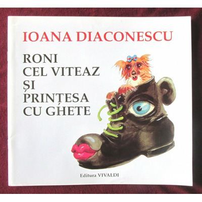 Roni cel viteaz si printesa cu ghete