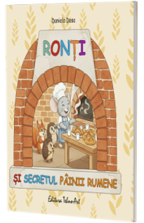 Ronti si secretul painii rumene