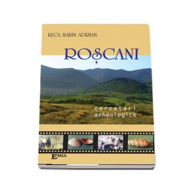 Roscani, cercetari arheologice