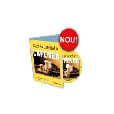 Cum sa deschizi o cafenea - Format CD (Silviu Marian Banila)