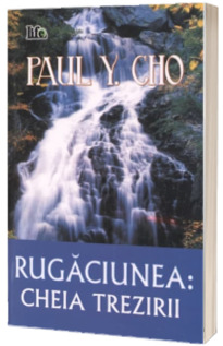 Rugaciunea cheia trezirii