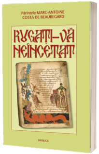 Rugati-va neincetat