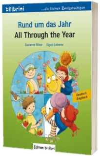 Rund um das Jahr Kinderbuch Deutsch-Englisch All Through the Year