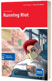 Running Riot. Reader and Delta Augmented