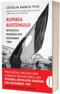 Ruperea Blestemului. Revolutia Romana din decembrie 1989