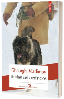 Ruslan cel credincios. Povestea unui ciine de paza