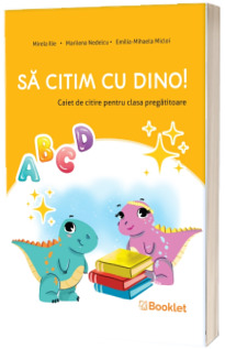 Sa citim cu Dino. Caiet de citire pentru clasa pregatitoare