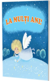 Sa cresti mare! La multi ani!