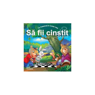 Sa fii cinstit (Colectia - Virtuti morale)