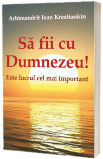 Sa fii cu Dumnezeu!