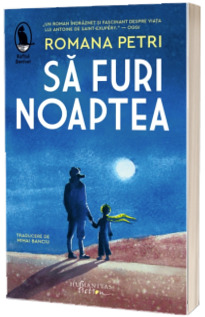 Sa furi noaptea