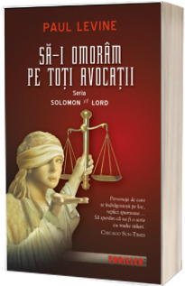 Sa-i omoram pe toti avocatii