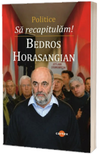 Sa recapitulam! Politice