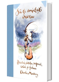 Sa-ti amintesti mereu. Baiatul, cartita, vulpoiul, calul si furtuna