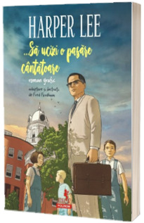 ...Sa ucizi o pasare cantatoare