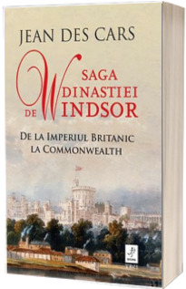 Saga dinastiei de Windsor