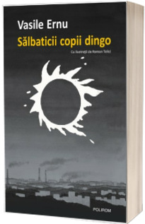 Salbaticii copii dingo. Editia a II-a