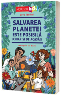 Salvarea planetei este posibila (chiar si de acasa!)